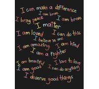 I Am Brave, I Am Loved: Positive Affirmation Composition Notebook for Girls: Empowering 8.5 x 11" Lined Notebook with Rainbow Self-Love Messages for Back to School, Journaling, or Daily Motivation