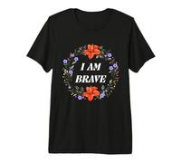 I AM Brave Present for Bravery Premium T-Shirt