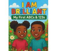 I Am Brilliant : ABCs & 123s: Learning Coloring Book for Kids
