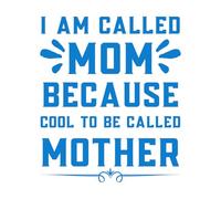 i am Called mom Because Cool to be Called Mother Mother Day Wall Decals 41x48.2cm Window Decals Blue
