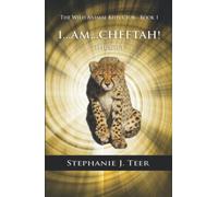 I Am Cheetah!: The Gift (Animal Chapter Book for Kids) (The Wild Animal Kids Club)