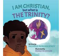I AM CHRISTIAN, but what is THE TRINITY?