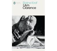 I Am Clarence: Elaine Kraf