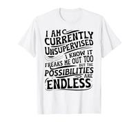 I Am Currently Unsupervised But Possibilities are Endless T-Shirt, Men, White, 3X-Large