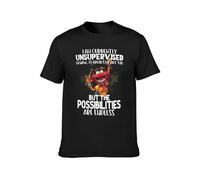 I Am Currently Unsupervised I Know It Freaks Me Out Too Cool Muppet Unisex T-Shirt Printed Tee Graphic Top Men Black Shirt XL