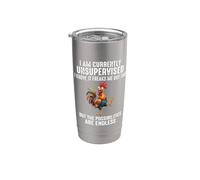 I Am Currently Unsupervised Rooster Stainless Steel Insulated Tumbler