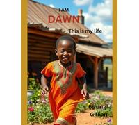I am Dawn: This is my life