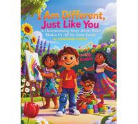I Am Different, Just Like You: A Heartwarming Story About What Makes Us All the Same Inside: 5 (World of Kids’ Emotions Series)