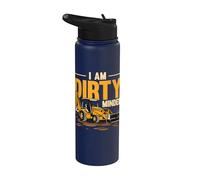 I Am Dirty Minded Backhoe Loader Construction Machinery Stainless Steel Insulated Water Bottle