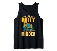 I Am Dirty Minded Excavator Construction Machinery Tank Top