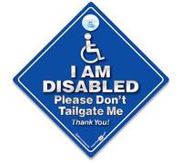 I AM DISABLED Please Don't Tailgate Me Car Sign, Disability Awareness Sign For Disabled Driver or Wheelchair Users, Disability Car Sign 14cm x 14cm