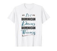 I am Dominican Doing Dominican Things Dominican Republic T-Shirt