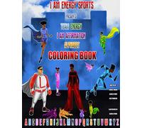 I Am Energy Sports Presents...: Team Energy I am Affirmation Alphabet Coloring Book