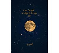 I Am Enough: A 30-Day Self-Love and Affirmation Guided Journal