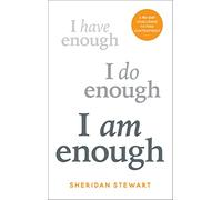 I Am Enough: A 90-day challenge to find contentment
