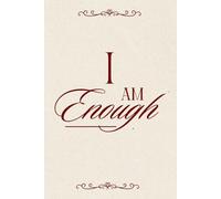 I am enough - Empowering Bullet Journal, dot grid notebook for your daily thoughts, (6x9 inch)