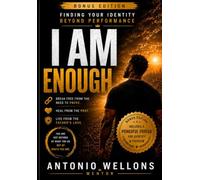 I am ENOUGH!: Finding Identity beyond Performance