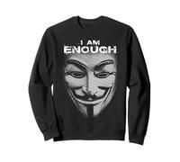 I Am Enough Hacker Mask Picture From Words Freedom Sweatshirt