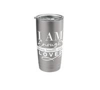 I Am Enough Strong Beautiful Kind Loved Stainless Steel Insulated Tumbler