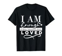 I Am Enough Strong Beautiful Kind Loved Value Graphic T-Shirt