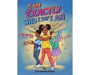 I Am Exactly Who I Say I Am