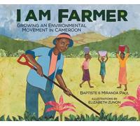 I Am Farmer: Growing an Environmental Movement in Cameroon