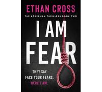 I Am Fear