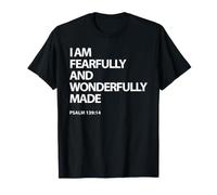 I Am Fearfully and Wonderfully Made Christian Inspirational T-Shirt