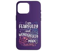 I Am Fearfully and Wonderfully Made Psalm 139:14 Case for iPhone 16 Pro Max