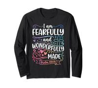 I Am Fearfully and Wonderfully Made Psalm 139:14 Long Sleeve T-Shirt
