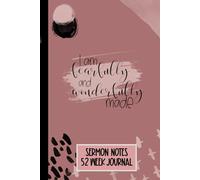 I Am Fearfully and Wonderfully Made: Softcover 52 Week Sermon Notes Prayer Journal for Teens