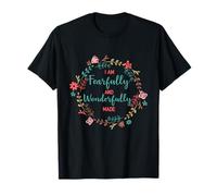 I AM Fearfully and Wonderfully Made Tee Shirt T-Shirt
