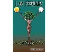 I Am February