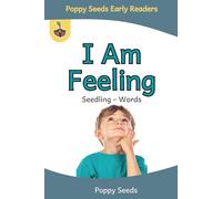 I Am Feeling: A Seedling - Words Book for Beginning Readers