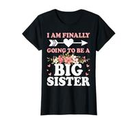 I Am Finally Going to Be A Big Sister Announcement Big Sis T-Shirt
