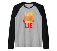I Am Fine This is A Lie Sarcastic Retro Humor Raglan Baseball Tee