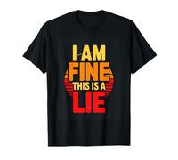 I Am Fine This is A Lie Sarcastic Retro Humor T-Shirt