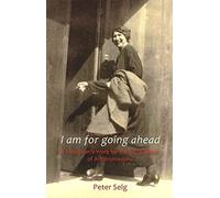 I am for Going Ahead: Ita Wegman's Work for the Social Ideals of Anthroposophy