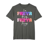 I Am Freya Doing Freya Things Freya Name T-Shirt