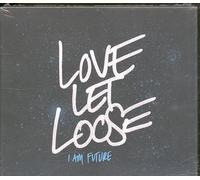 I Am Future - Love Let Loose