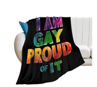 I Am Gay Proud Of It Soft Flannel Blanket 250g Large Bed Blankets Lightweight Carpet for Sofa Couch Bed 30"*40"(76 * 100cm)