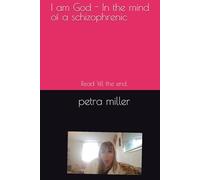 I am God - In the mind of a schizophrenic: Read 'till the end.