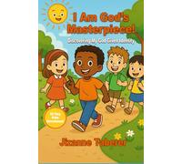 I am God’s Masterpiece: Discovering My God Given Identity in 30 days, A Devotional for Kids