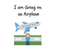 I am Going on an Airplane - featuring a boy character