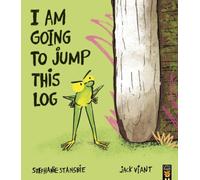 I Am Going To Jump This Log