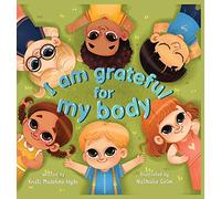 I Am Grateful for My Body