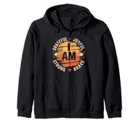 I am Grateful Joyful Strong Brave | Positive Affirmation Zip Hoodie