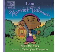 I am Harriet Tubman (Ordinary People Change the World)