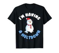 I am Having a Meltdown T-Shirt