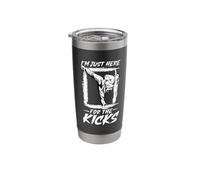 I am here for The Kicks - Hapkido Stainless Steel Insulated Tumbler